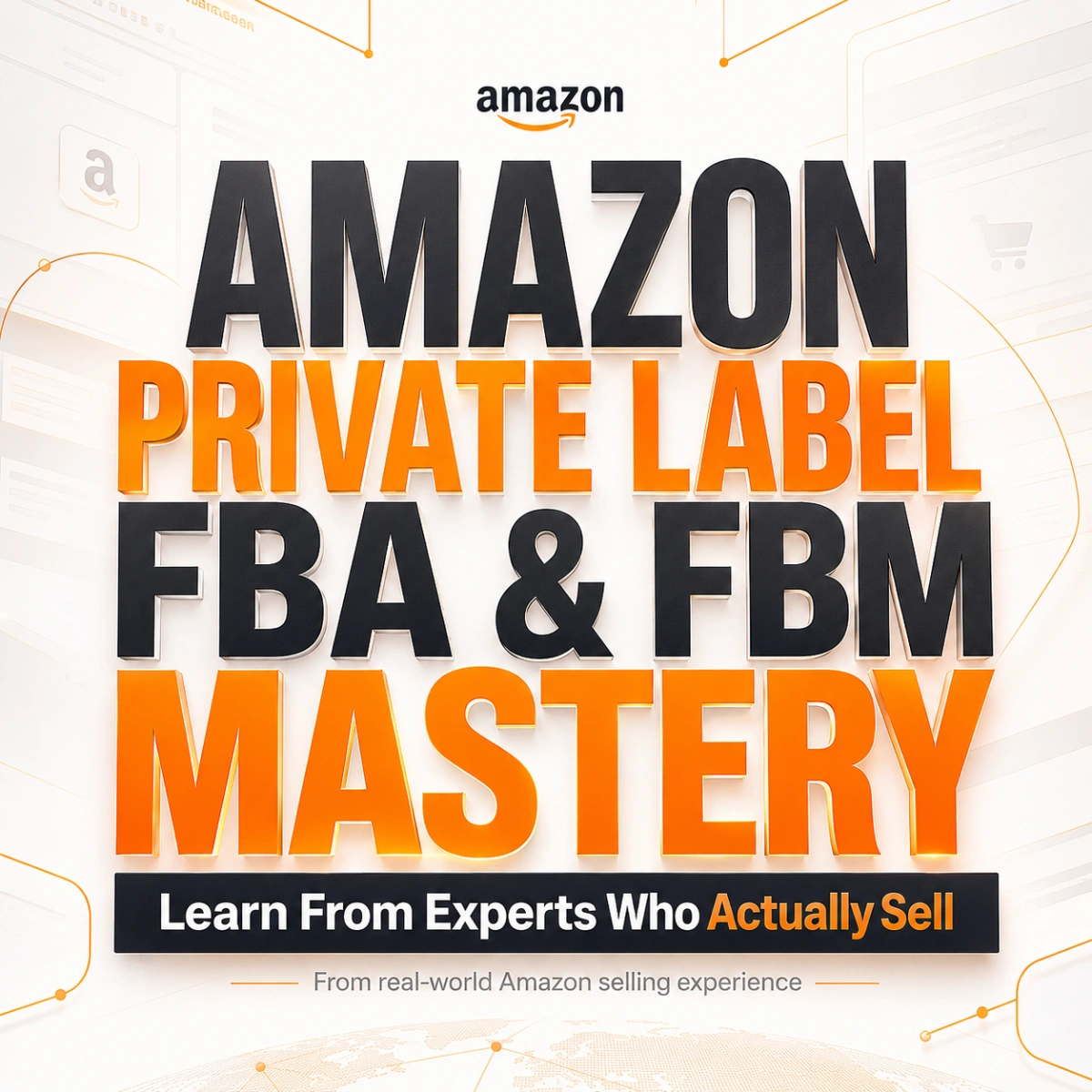 Amazon Private Label FBA & FBM Mastery